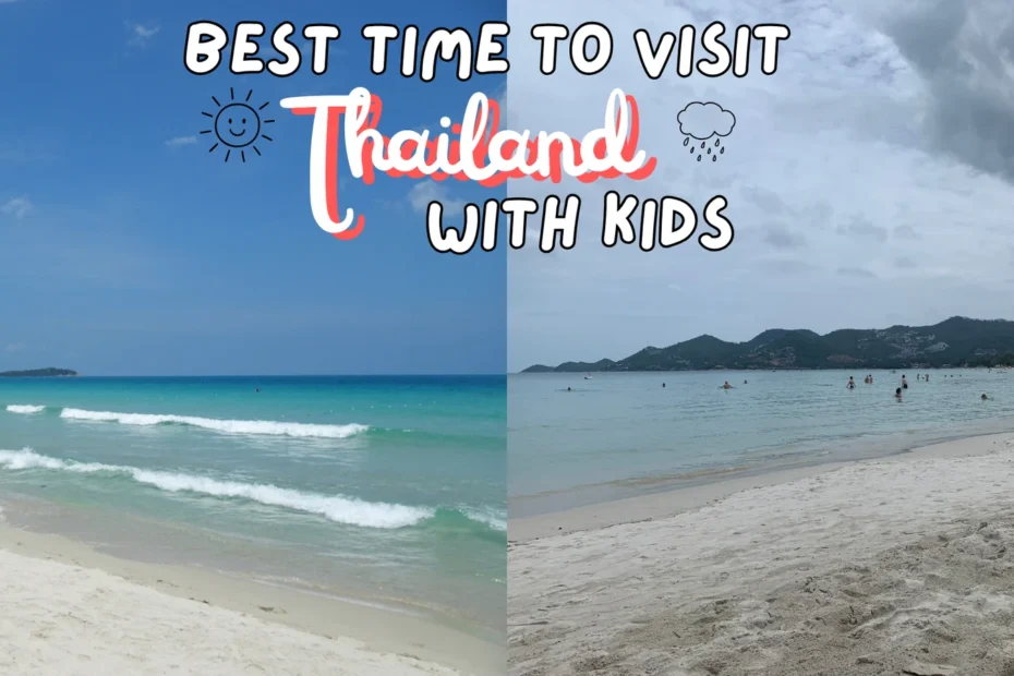 Best tijd om Thailand met kinderen te bezoeken (2026)