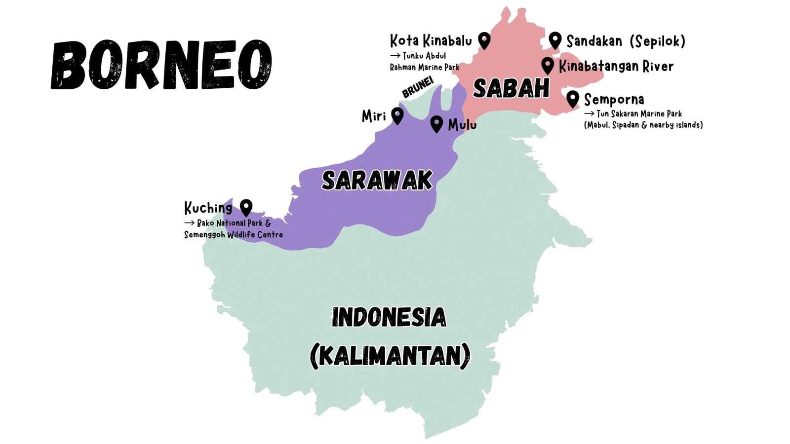 Borneo map with best places to visit in Sabah and Sarawak for families with kids including Kota Kinabalu, Sepilok, Kinabatangan River, Semporna, Kuching and Mulu